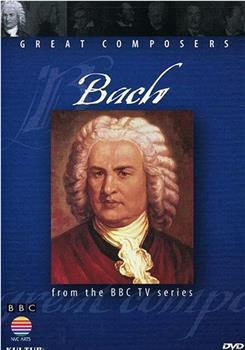 BBC伟大的作曲家第一集：巴赫观看