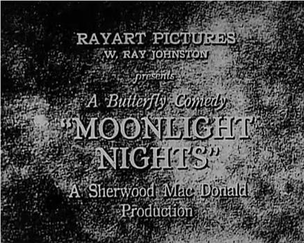Moonlight Nights观看