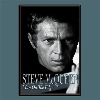 Steve McQueen: Man on the Edge观看