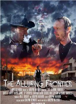 The Alluring Frontier观看